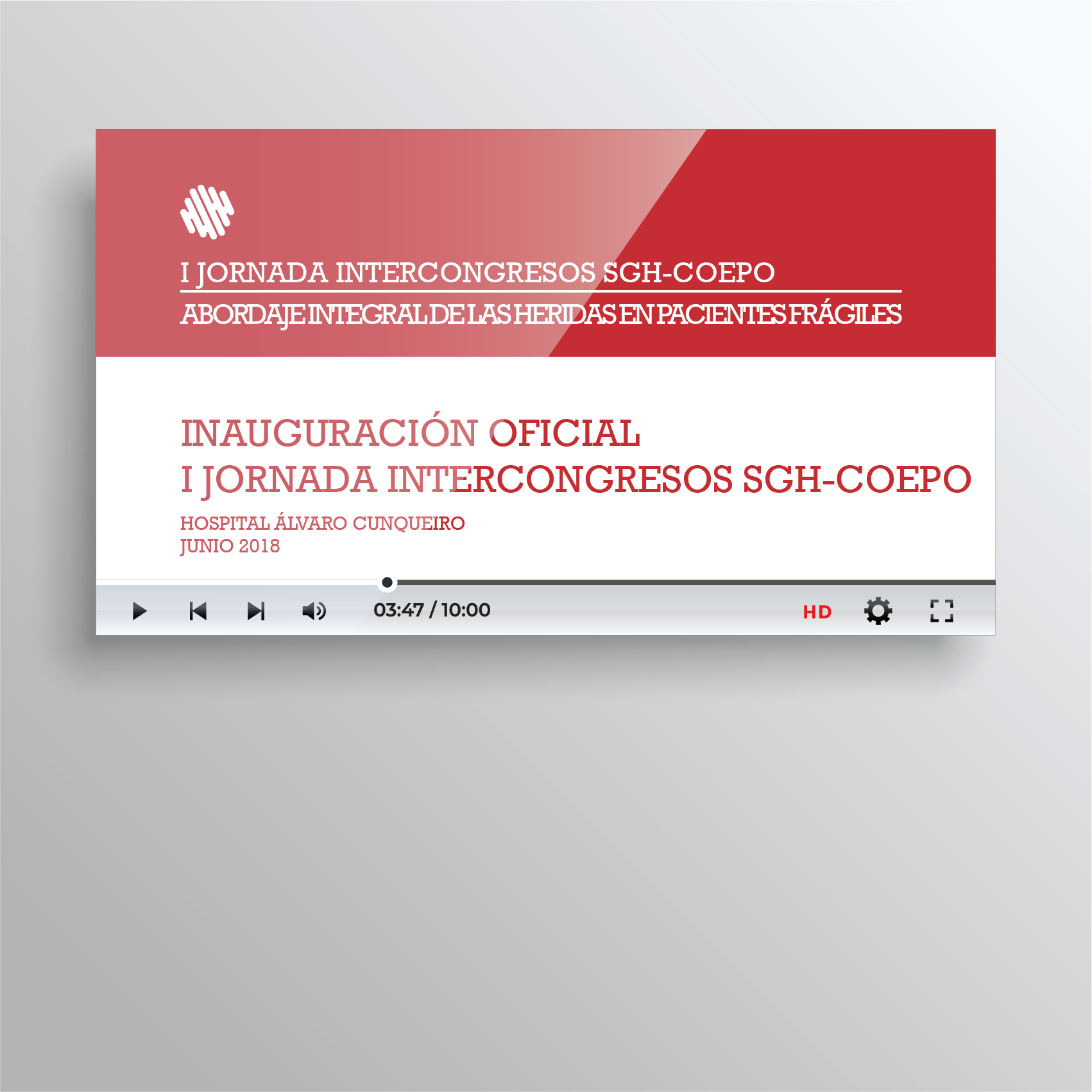 Inauguración Oficial I Jornada Intercongresos SGH-COEPO